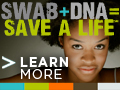 SWAB + DNA = SAVE A LIFE
